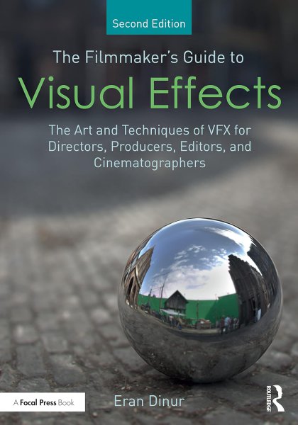 Couverture du livre : The Filmmaker's Guide to Visual Effects