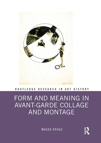 Couverture du livre : Form and Meaning in Avant-Garde Collage and Montage
