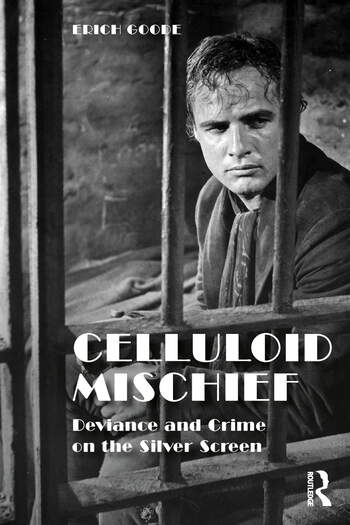 Couverture du livre : Celluloid Mischief - Deviance and Crime on the Silver Screen