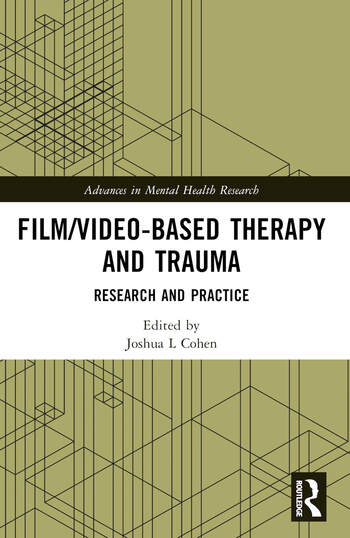 Book cover: Film/Video-Based Therapy and Trauma - Research and Practice