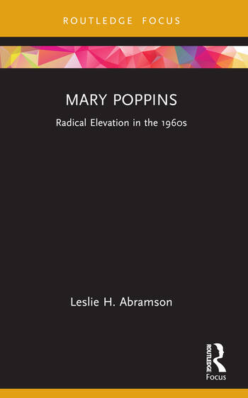 Couverture du livre : Mary Poppins - Radical Elevation in the 1960s