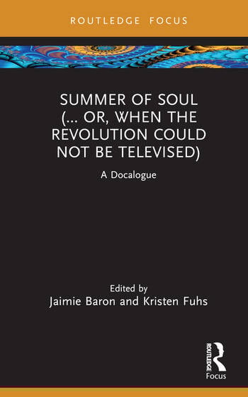 Couverture du livre : Summer of Soul (... Or, When the Revolution Could Not Be Televised) - A Docalogue