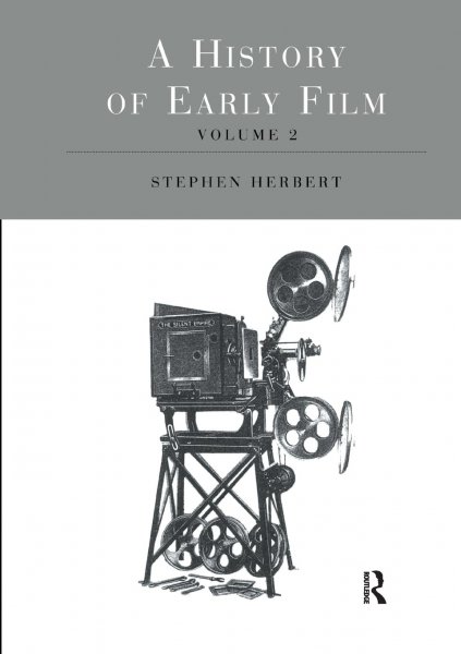 Couverture du livre : A History of Early Film Volume 2 - An Established Industry