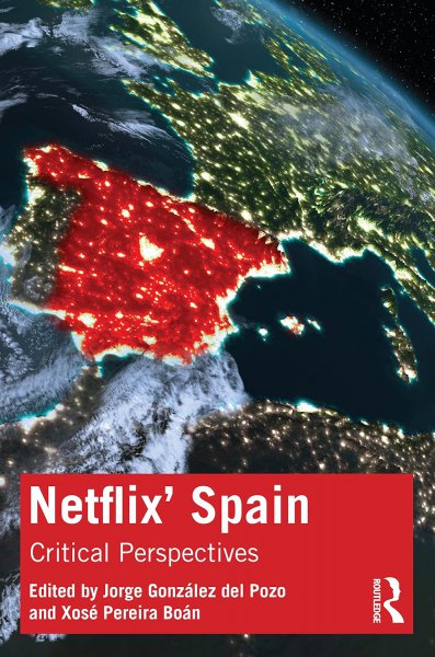 Couverture du livre : Netflix' Spain - Critical Perspectives