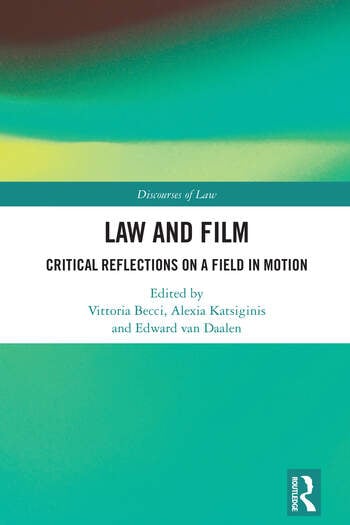 Couverture du livre : Law and Film - Critical Reflections on a Field in Motion