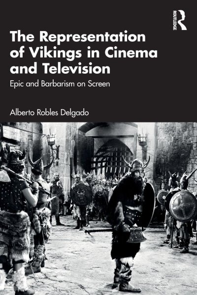 Book cover: The Representation of Vikings in Cinema and Television