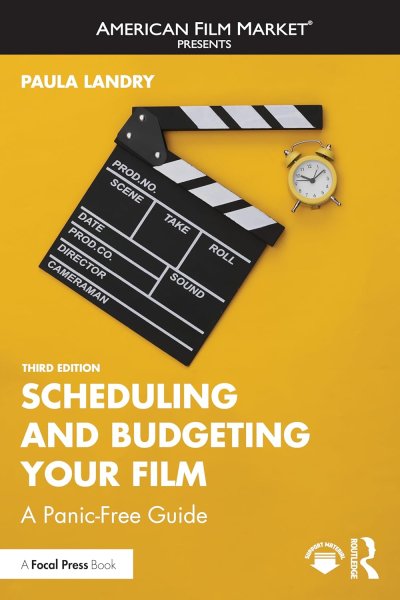 Couverture du livre : Scheduling and Budgeting Your Film - A Panic-Free Guide