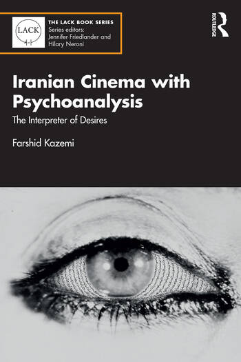 Couverture du livre : Iranian Cinema with Psychoanalysis - The Interpreter of Desires