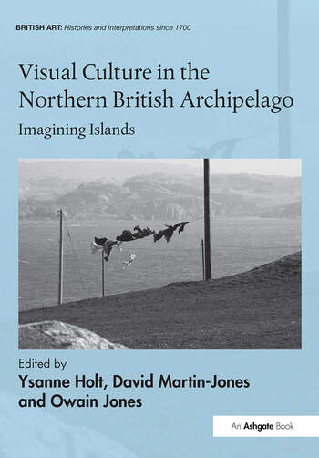 Couverture du livre : Visual Culture in the Northern British Archipelago - Imagining Islands