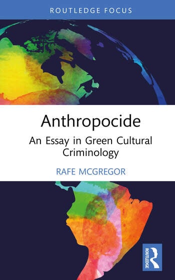Couverture du livre : Anthropocide - An Essay in Green Cultural Criminology