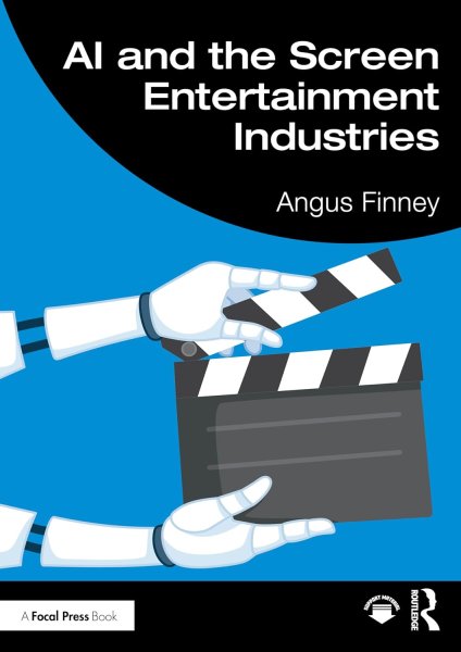 Book cover: AI and the Screen Entertainment Industries
