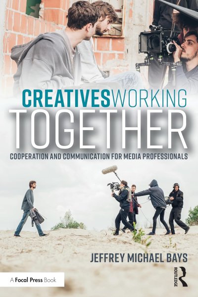 Book cover: Creatives Working Together - Communication and Cooperation for Media Professionals