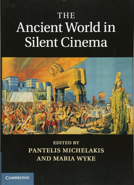 Book cover: The Ancient World in Silent Cinema