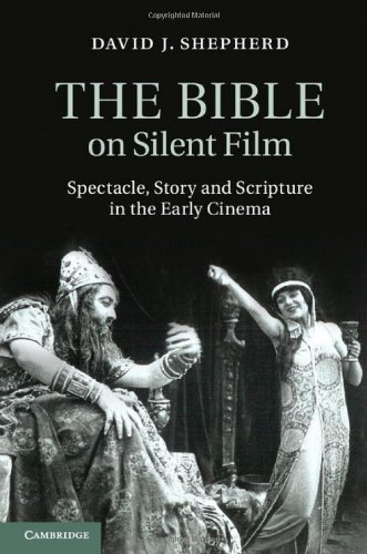 Couverture du livre : The Bible on Silent Film - Spectacle, Story and Scripture in the Early Cinema