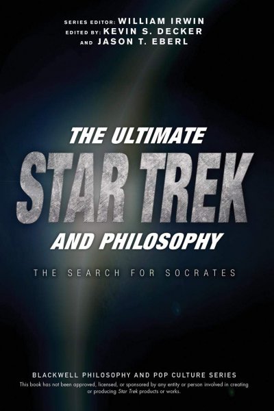 Book cover: The Ultimate Star Trek and Philosophy - The Search for Socrates