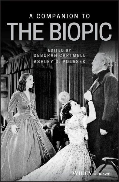 Book cover: A Companion to the Biopic