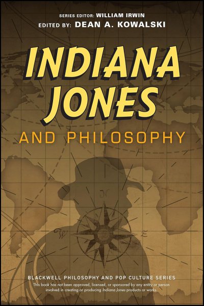 Couverture du livre : Indiana Jones and Philosophy - Why Did it Have to be Socrates?