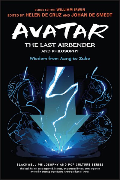Book cover: Avatar - The Last Airbender and Philosophy: Wisdom from Aang to Zuko