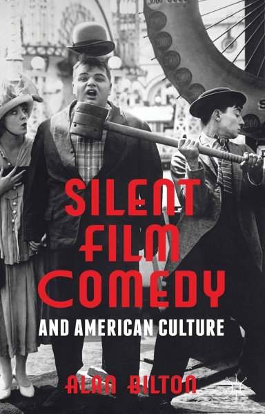 Book cover: Silent Film Comedy and American Culture