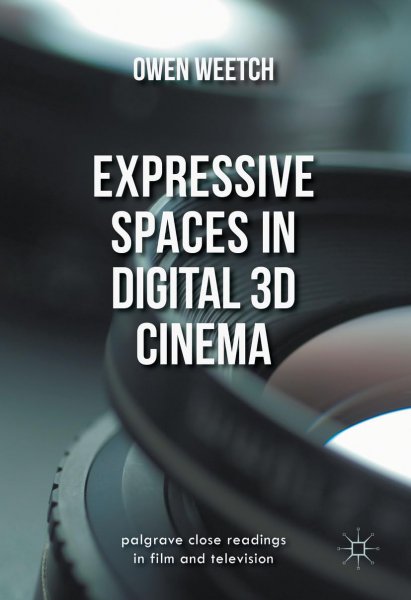 Book cover: Expressive Spaces in Digital 3D Cinema