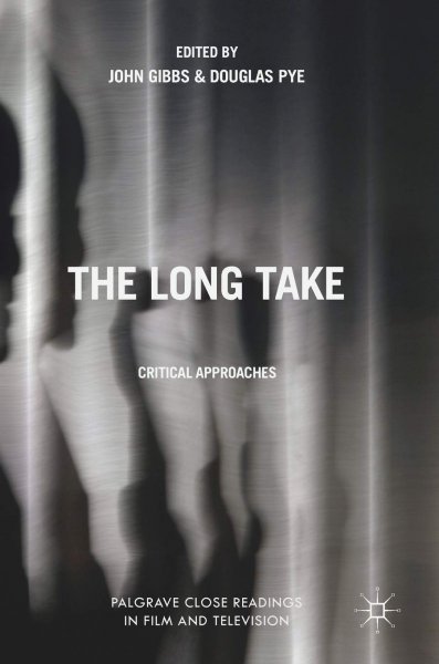 Book cover: The Long Take - Critical Approaches