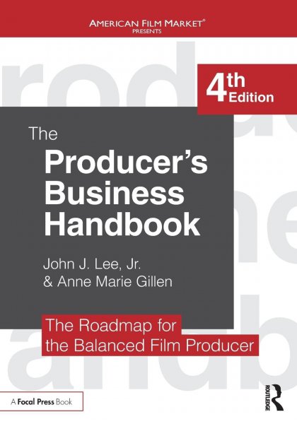 Couverture du livre : The Producer's Business Handbook - The Roadmap for the Balanced Film Producer