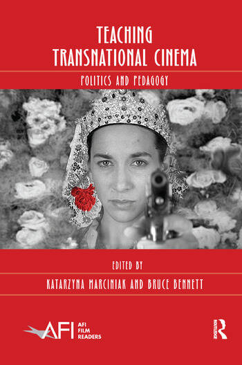 Couverture du livre : Teaching Transnational Cinema - Politics and Pedagogy