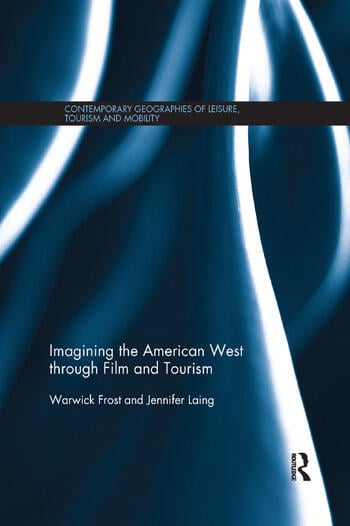 Couverture du livre : Imagining the American West through Film and Tourism