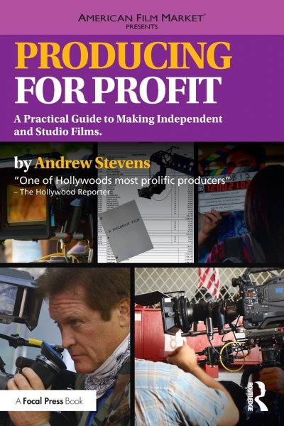 Couverture du livre : Producing for Profit - A Practical Guide to Making Independent and Studio Films