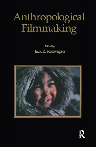 Couverture du livre : Anthropological Filmmaking