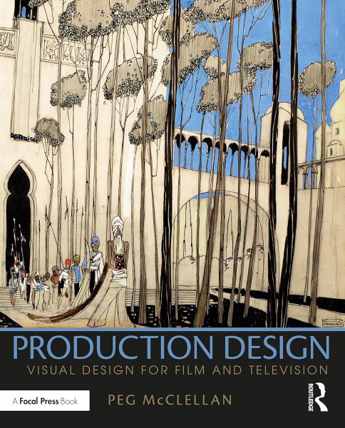 Couverture du livre : Production Design - Visual Design for Film and Television