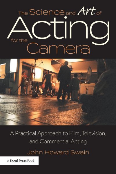 Couverture du livre : The Science and Art of Acting for the Camera