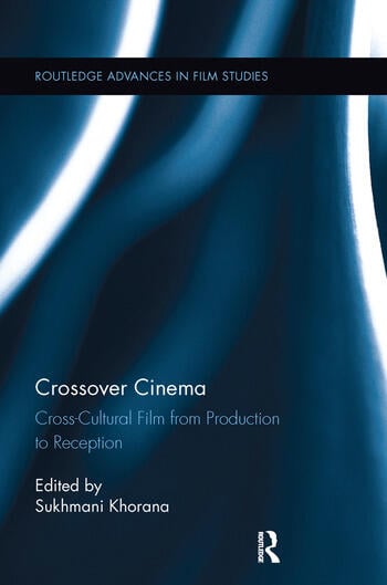 Book cover: Crossover Cinema - Cross-Cultural Film from Production to Reception