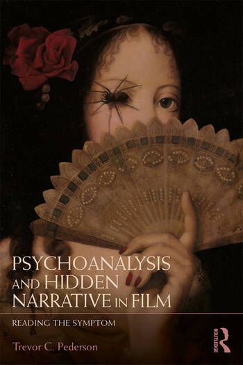 Couverture du livre : Psychoanalysis and Hidden Narrative in Film - Reading the Symptom