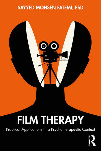 Couverture du livre : Film Therapy - Practical Applications in a Psychotherapeutic Context