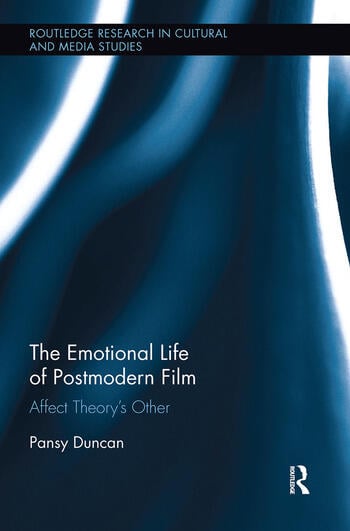 Couverture du livre : The Emotional Life of Postmodern Film - Affect Theory's Other