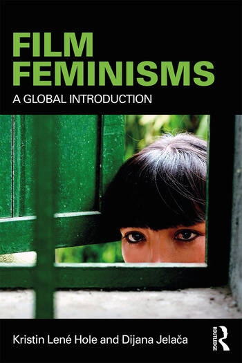 Couverture du livre : Film Feminisms - A Global Introduction