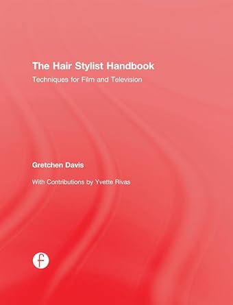 Couverture du livre : The Hair Stylist Handbook - Techniques for Film and Television
