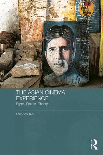 Couverture du livre : The Asian Cinema Experience - Styles, Spaces, Theory