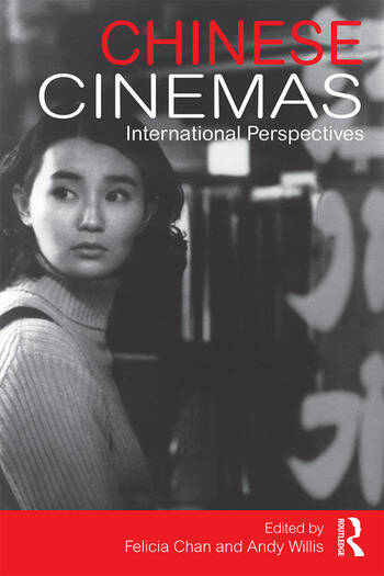 Couverture du livre : Chinese Cinemas - International Perspectives