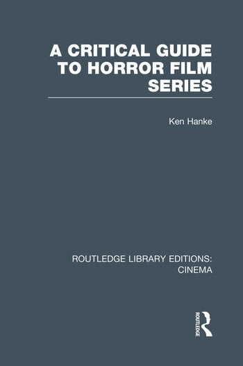 Couverture du livre : A Critical Guide to Horror Film Series
