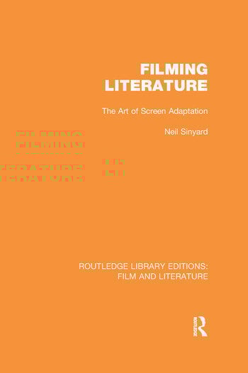 Couverture du livre : Filming Literature - The Art of Screen Adaptation