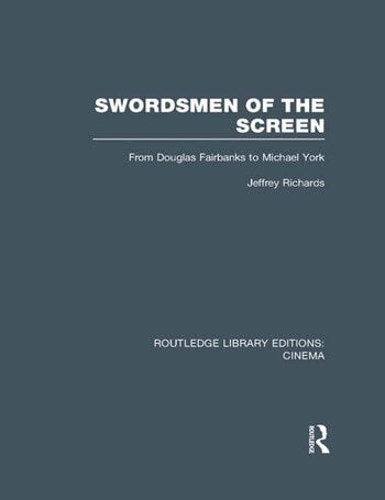 Couverture du livre : Swordsmen of the Screen - From Douglas Fairbanks to Michael York