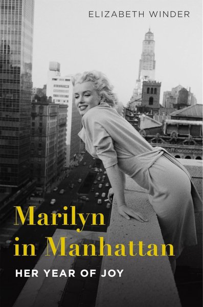 Book cover: Marilyn in Manhattan - Her Year of Joy
