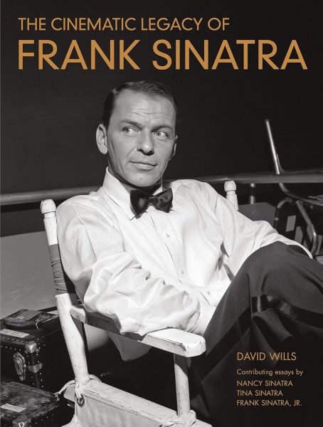 Book cover: The Cinematic Legacy of Frank Sinatra