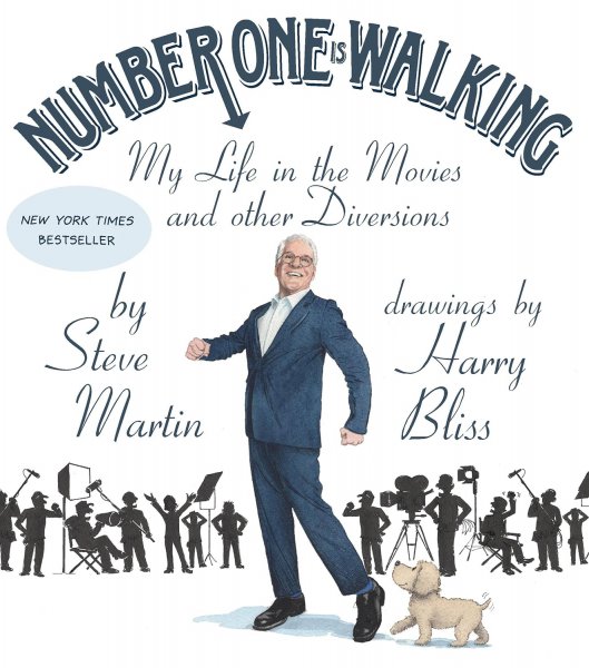Couverture du livre : Number One Is Walking - My Life in the Movies and Other Diversions
