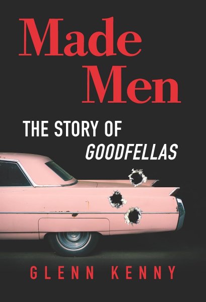 Book cover: Made Men - The Story of Goodfellas