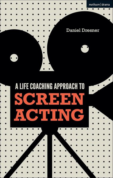 Couverture du livre : A Life-coaching Approach to Screen Acting