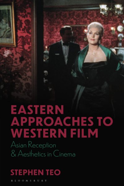 Couverture du livre : Eastern Approaches to Western Film - Asian Reception and Aesthetics in Cinema