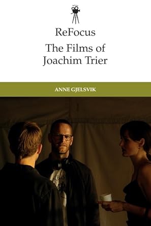 Couverture du livre : The Films of Joachim Trier